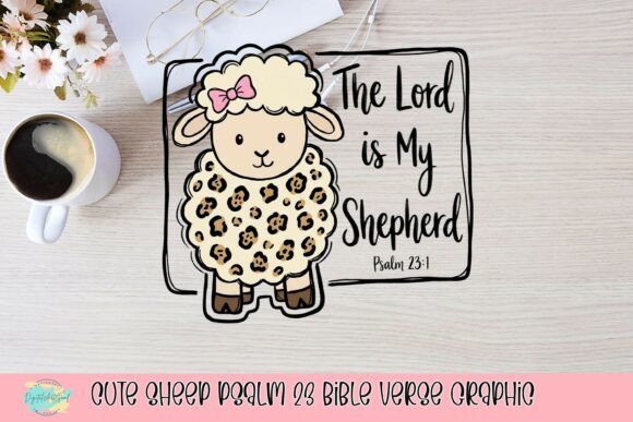 Cute Sheep Psalm 23 Bible Verse Graphic for T-Shirt Designs