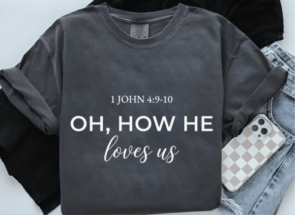 Oh, How He Loves Us Svg