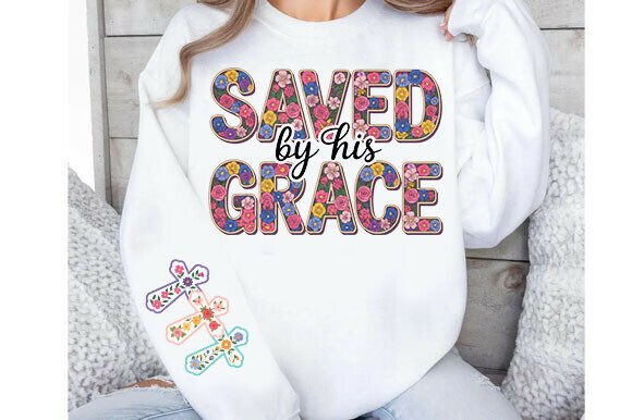 Saved by His Grace Faux Yarn PNG, Floral T-Shirt Designs