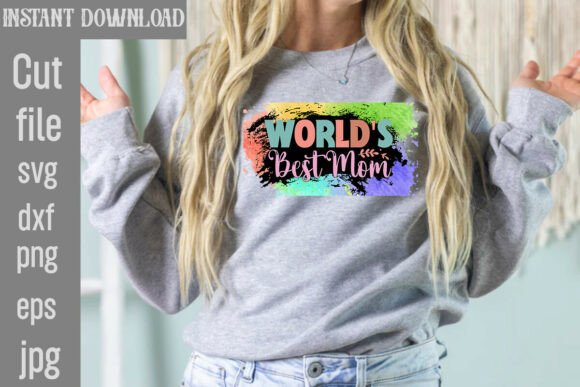 World’s Best Mom Sublimation for T-Shirt Designs